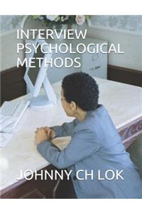 Interview Psychological Methods