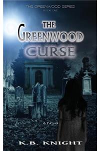 The Greenwood Curse