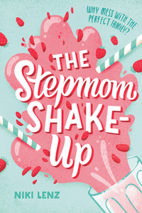 Stepmom Shake-Up