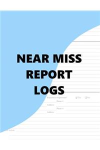 Near Miss Report Logs