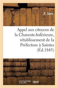 Appel Aux Citoyens de la Charente-Inférieure, Obtenir Le Rétablissement de la Préfecture À Saintes