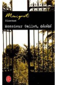 Monsieur Gallet, decede