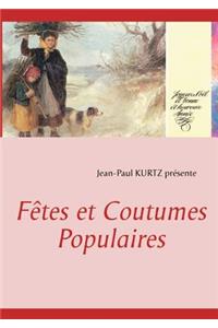 Fêtes et Coutumes Populaires
