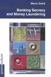 Banking Secrecy and Money Laundering