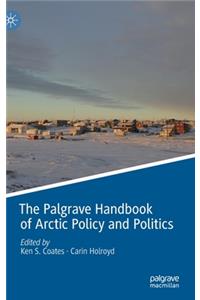 The Palgrave Handbook of Arctic Policy and Politics