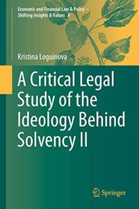 Critical Legal Study of the Ideology Behind Solvency II