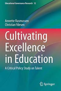Cultivating Excellence in Education