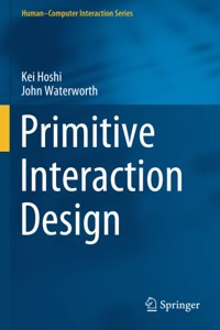 Primitive Interaction Design