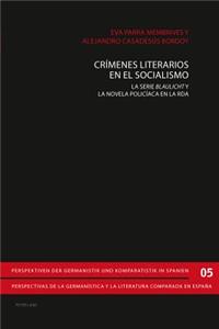 Crímenes Literarios En El Socialismo