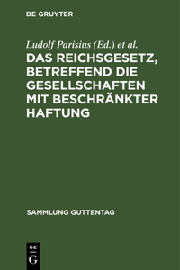 Reichsgesetz, betreffend die Gesellschaften mit beschränkter Haftung