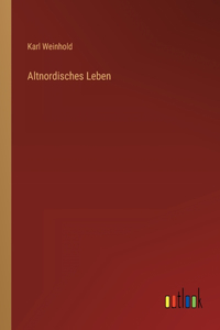 Altnordisches Leben