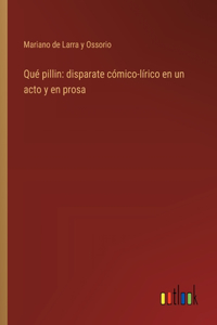 Qué pillin