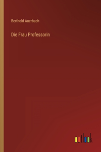 Frau Professorin