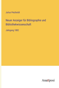 Neuer Anzeiger für Bibliographie und Bibliothekwissenschaft