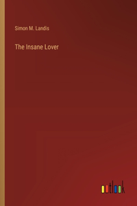 Insane Lover