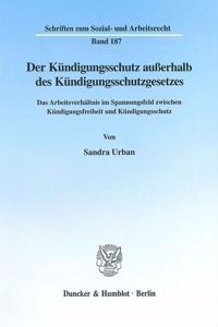 Der Kundigungsschutz Ausserhalb Des Kundigungsschutzgesetzes