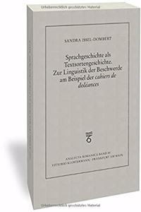 Sprachgeschichte ALS Textsortengeschichte. Zur Linguistik Der Beschwerde Am Beispiel Der 'cahiers de Doleances'