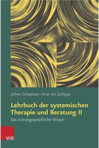 Lehrbuch Der Systemischen Therapie Und Beratung II