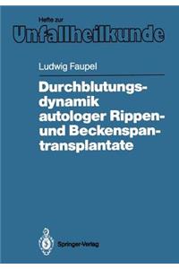 Durchblutungsdynamik autologer Rippen- und Beckenspantransplantate