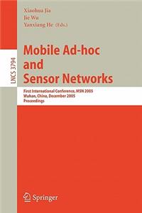 Mobile Ad-Hoc and Sensor Networks