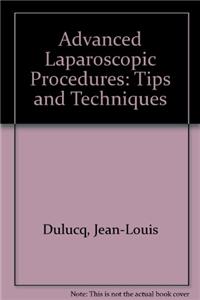 Advanced Laparoscopic Procedures