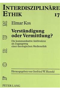 Verstaendigung Oder Vermittlung?