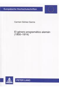 El Genero Programatico Aleman (1900-1914)