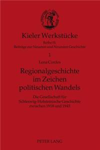 Regionalgeschichte Im Zeichen Politischen Wandels