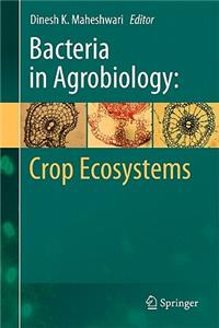 Bacteria in Agrobiology