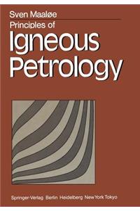 Principles of Igneous Petrology