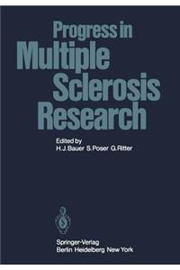 Progress in Multiple Sclerosis Research