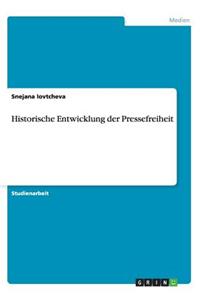 Historische Entwicklung der Pressefreiheit