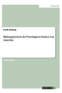 Bildungssystem der Vereinigten Staaten von Amerika