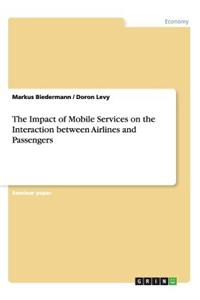 Impact of Mobile Services on the Interaction between Airlines and Passengers