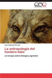 Antropologia del Hombre-Lobo