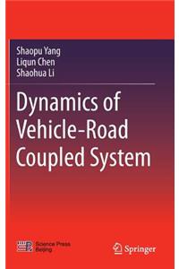 Dynamics of Vehicle-Road Coupled System