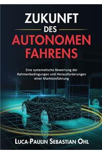 Zukunft des autonomen Fahrens