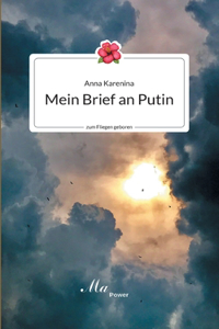 Mein Brief an Putin