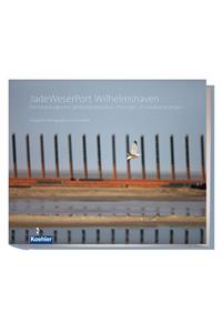 Jadeweserport Wilhelmshaven: The Origins of a Centennial Project