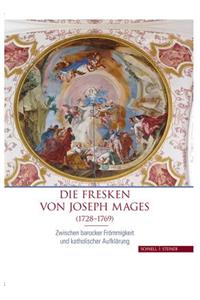 Die Fresken Von Joseph Mages (1728-1769)