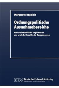 Ordnungspolitische Ausnahmebereiche