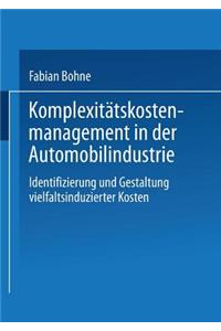 Komplexitätskostenmanagement in der Automobilindustrie