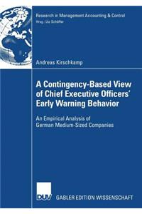 Contingency-Based View of Chief Executive Officers' Early Warning Behaviour
