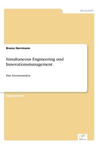 Simultaneous Engineering und Innovationsmanagement