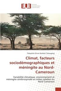 Climat, facteurs sociodémographiques et méningite au Nord-Cameroun