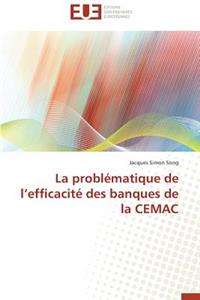 La Problématique de L Efficacité Des Banques de la Cemac