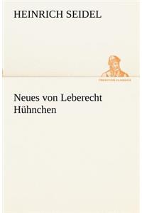 Neues Von Leberecht Huhnchen