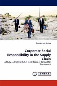 Corporate Social Responsibility in the Supply Chain