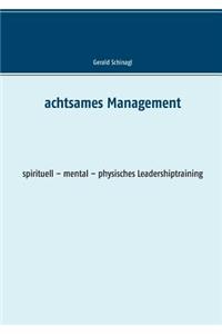 Achtsames Management