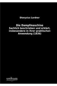 Die Dampfmaschine